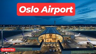 Oslo Airport  Avinor  Oslo Airport Gardermoen [upl. by Vance]