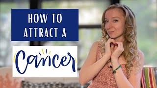 HOW TO ATTRACT A CANCER [upl. by Nanni228]