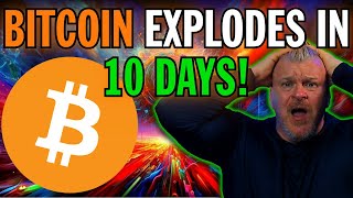 THE BITCOIN EXPLOSION STARTS IN 10 DAYS ILL EXPLAIN WHY [upl. by Camellia]