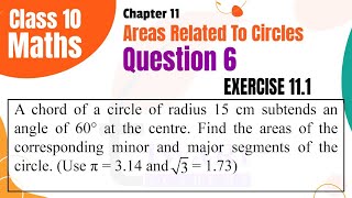 NCERT Solutions for Class 10 Maths Chapter 11 Exercise 111 Question 6 Area Related to Circles [upl. by Borgeson]