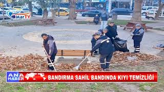 BANDIRMA SAHİL BANDINDA KIYI TEMİZLİĞİ [upl. by Gniw]