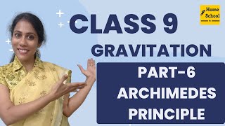 Archimedes Principle Class 9  Gravitation chapter  NCERT CBSE [upl. by Andromeda]