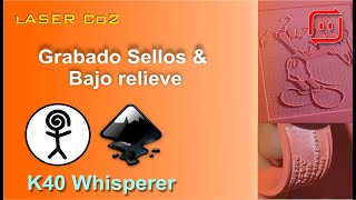 k40 Whisperer  Laser Co2  Grabado profundos tipo sellos [upl. by Aihsatsan]