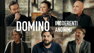 Domino 2021  Incoerenti Anonimi [upl. by Enyawd]