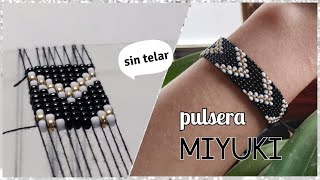 Pulsera Miyuki de mostacillas  sin Telar  Diy Cute [upl. by Schulman]