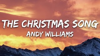 Andy Williams  The Christmas Song Chestnuts Roasting On an Open Fire Lyrics [upl. by Idolla929]