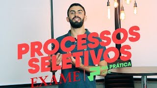 Processo Seletivo Na Prática  Uma Websérie em Parceria com a Examecom [upl. by Tomlinson]