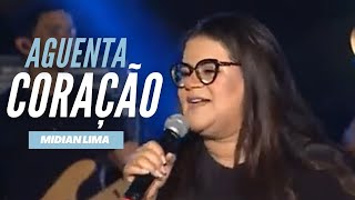 Midian Lima  Aguenta Coração  Melhores Momentos da Live 1 Ao Vivo [upl. by Sonnnie]