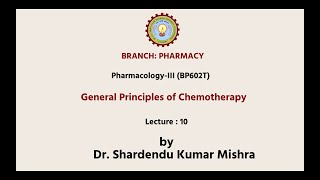 Pharmacology  III  General Principles of Chemotherapy AKTU Digital Education [upl. by Latsyrk]