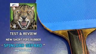 Test amp Review New Short Pips Rubber  Spinlord Gepard 20   Blue Colour Rubber [upl. by Ateloj]