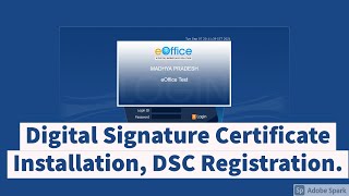 Video 4  eOffice  Digital Signature Certificate Installation DSC Registration in eOffice  Hindi [upl. by Nowujalo]