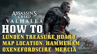 AC Valhalla Lunden Treasure Hoard Map Location Hammeham Oxenefordscire Mercia [upl. by Enelear]