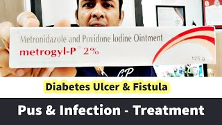 METROGYL P 2  cream Vs BETADINE  How to use in Hindi  FISTULA ABSCESS Infection  Wound Dressing [upl. by Holden]