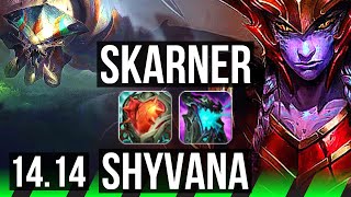 SKARNER vs SHYVANA JGL  Rank 3 Skarner 5317 500 games  EUNE Challenger  1414 [upl. by Aneret126]