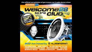 Klubbingman  Welcome to the club vol28 CD1 mix 2013 [upl. by Sorvats]