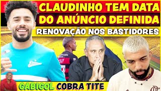 CLAUDINHO TEM DATA DE ANÚNCIO DEFINIDA  GABIGOL COBRA TITE  RENOVAÇÃO ACONTECE NOPS BASTIDORES E [upl. by Eolhc411]