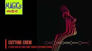 Cutting Crew  I Just Died in Your Arms Tonight extended remix HQ [upl. by Aikem]