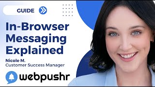 Webpushr Inbrowser Messaging Explained [upl. by Packer]