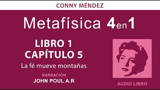 Metafísica 4 en 1 volumen 1  Conny Méndez audio libro voz humana Libro 1  Cap 5 [upl. by Anirtap]