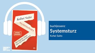 Systemsturz  Kohei Saito  Buchessenz [upl. by Granese93]