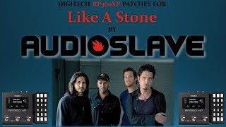 Digitech RP360XP Patches for Audioslaves  Like A Stone [upl. by Margalit]