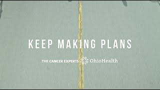 OhioHealth Keep Making Plans  Marc [upl. by Willey]