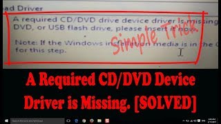 A Required CD DVD device driver is missing [upl. by Tedi]