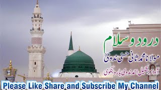 Durood O Salam By Maulana Sani Hasani Nadvi Nat Khwan Shakil Barabanki Nadvi [upl. by Atiuqiram]