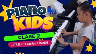 Clase 2  PIANO PARA NIÑOS  Tocando con las 2 Manos  CURSO BÁSICO DESDE CERO [upl. by Karb]