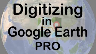 Digitizing in Google Earth Pro in 5 Minutes  KML to Shapefile in ArcGIS [upl. by Papagena]