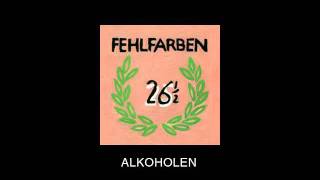 Fehlfarben  Alkoholen [upl. by Stinky]