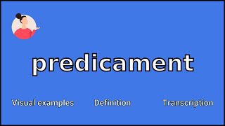 PREDICAMENT  Meaning and Pronunciation [upl. by Fabriane]