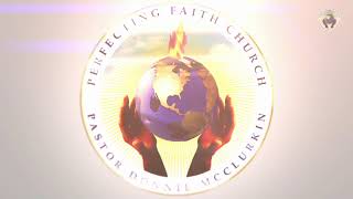 Perfecting Faith Church Worship Service [upl. by Mariann]