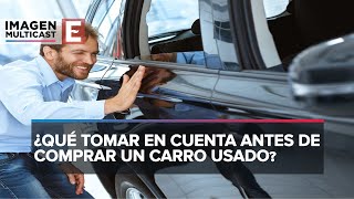 ¿Qué revisar al comprar un auto seminuevo  El Garage [upl. by Rennerb]