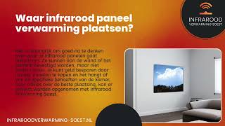 Waar Infrarood Paneel Verwarming Plaatsen  Infrarood Verwarming Soest [upl. by Esilehs668]