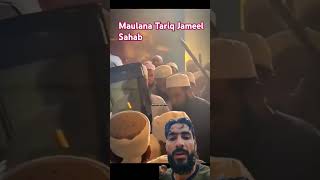 ♥️Maulana Tarik Jameel Sahab ♥️ love deenmejabardastinhihai [upl. by Aznaed]