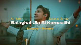 Balaghal Ula Bi Kamaalihi  Ali Zafar  Naat [upl. by Avra144]