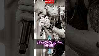 Daughtry  Shock To The System rock daughtry lyrics music [upl. by Spector]