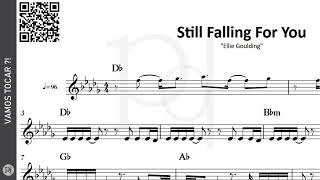 Still Falling For You ♪ Ellie Goulding  Partitura [upl. by Radbourne]