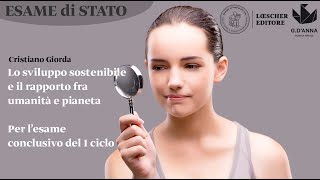 Speciale Esame di Stato  Webinar Sviluppo sostenibile e rapporto fra umanità e pianeta [upl. by Laumas]