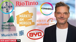 Märkte am Morgen Alibaba BYD Rio Tinto Arcadium Lithium Munich Re Covestro Bayer SMA Solar [upl. by Cho569]