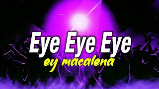 Ey Macalena Techno House versión eye eye eye DjDarrelElapoderado ✔ [upl. by Neitsirk317]