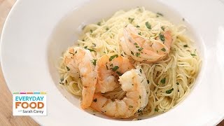 Shrimp Scampi  Everyday Food with Sarah Carey [upl. by Tomasina]