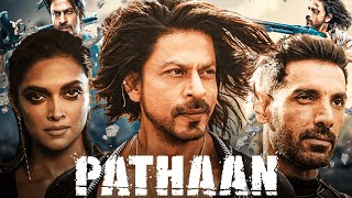 Pathaan Full Movie 2023  Shah Rukh Khan John Abraham Deepika Padukone  Reviews amp Facts [upl. by Cela]