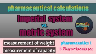 Imperial and metric systems pharmaceutical calculationspharmaceutics [upl. by Alikam]