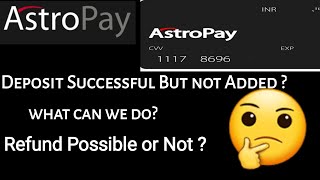 Astropay Deposit Problem solved or not Deposit successful but not added [upl. by Abla]