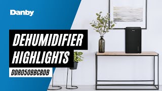 Danby Dehumidifier Highlight Video  DDR050BBCBDB [upl. by Humfrey]