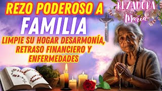 ORACIÓN de PROTECCIÓN FAMILIA  BENDICIÓN PODEROSA REZO FORTALEZA ESPIRITUAL [upl. by Idyh700]