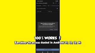 How to Fix Access Denied in Zarchiver 2024  Android 11 12 13 14 and more [upl. by Wicks]