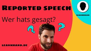 Reported speech  indirect speech  die indirekte Rede im Englischen Aussagen Fragen und Befehle [upl. by Holder]